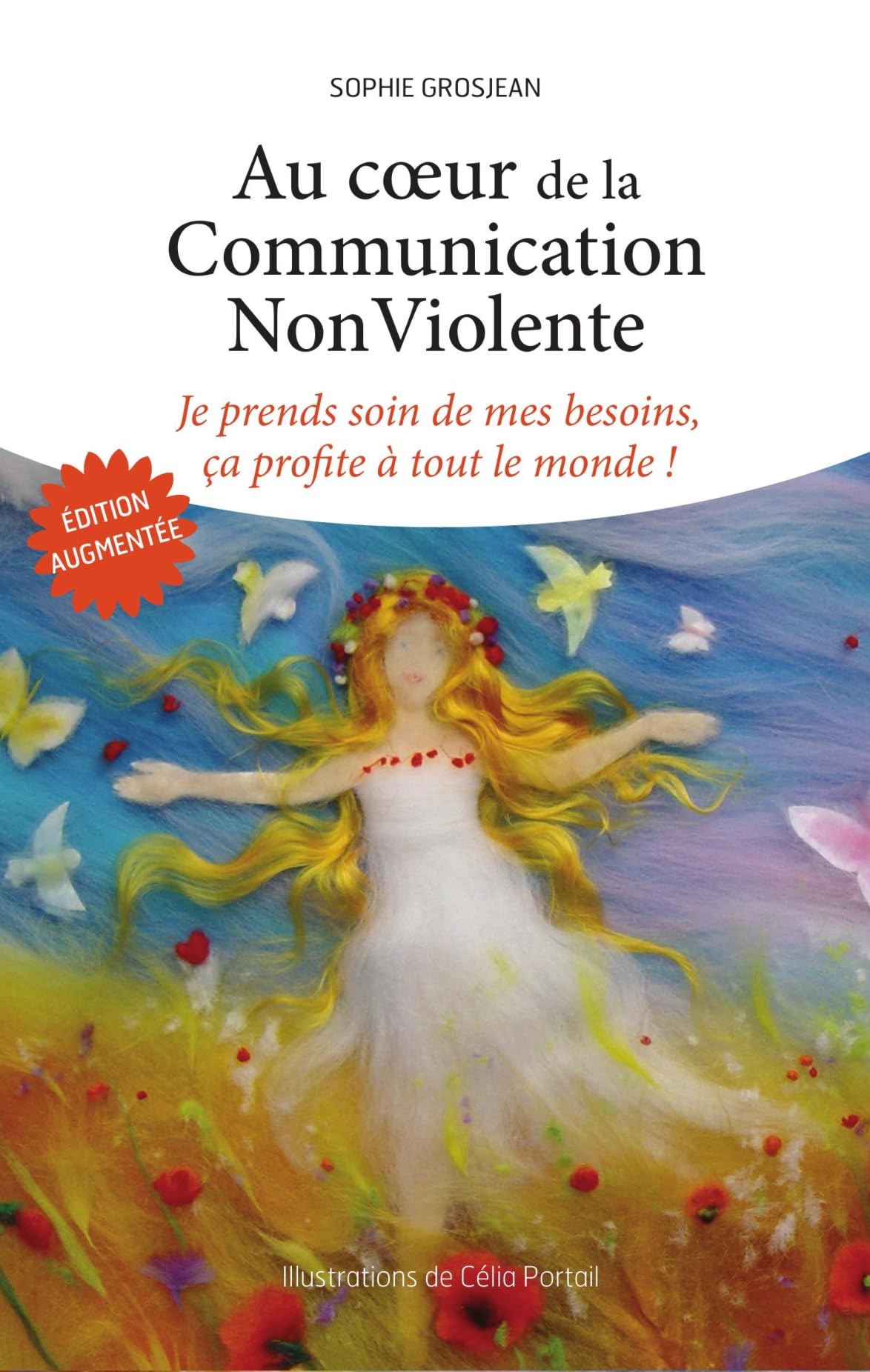Au cœur de la Communication NonViolente : je prends soin de mes besoins, ça profite à tout le monde.
