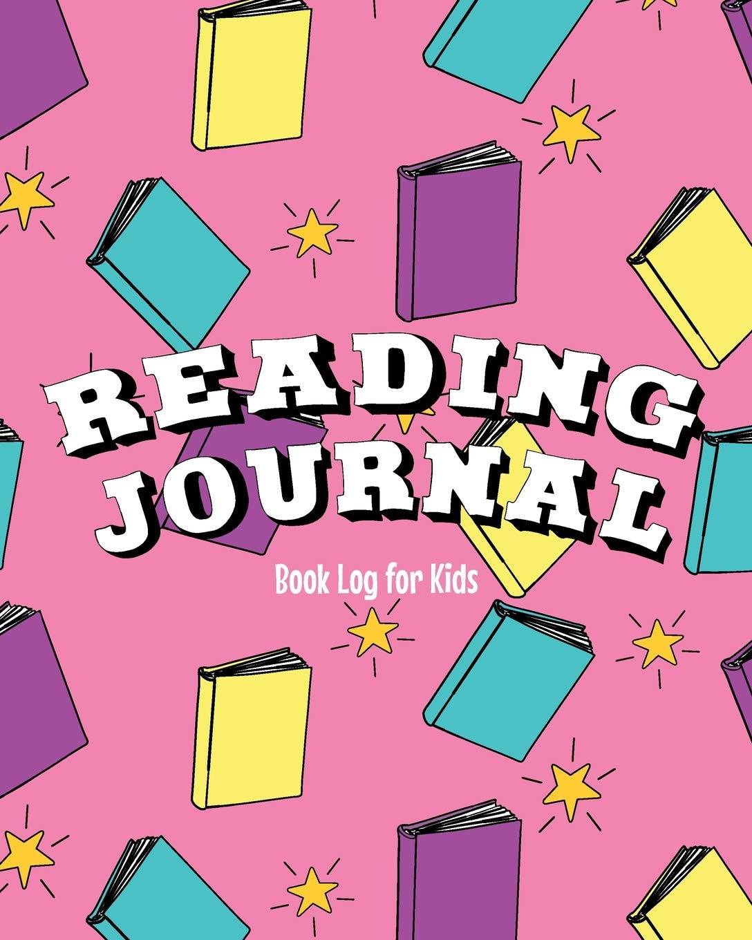Reading Journal: Book Log for Kids Books and Stars- Pink Version 8 x 10