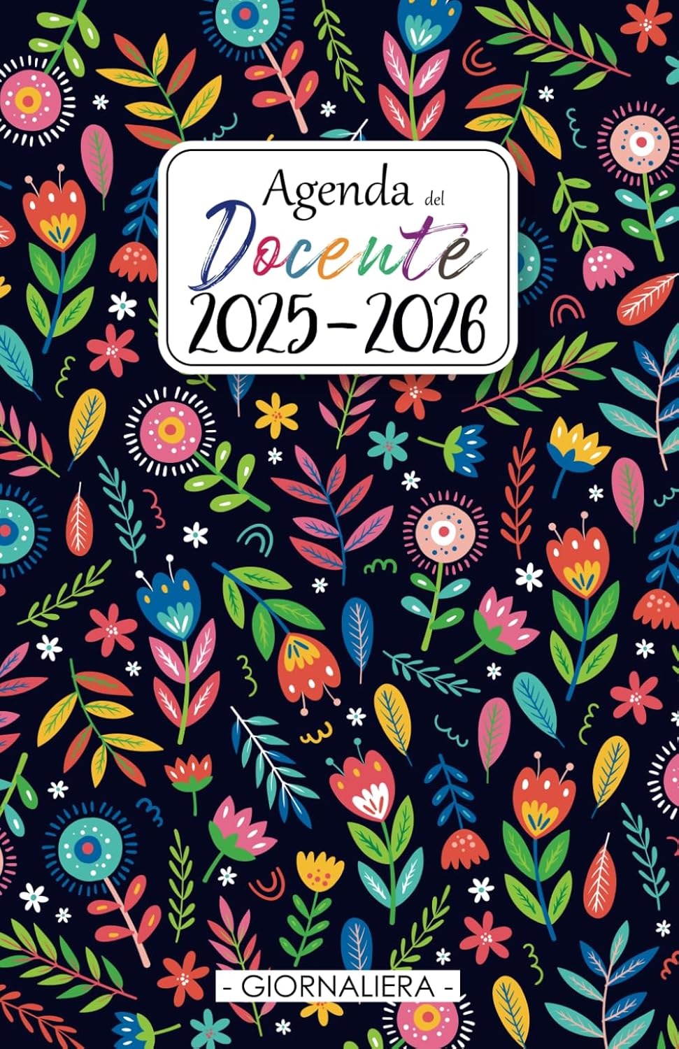 Agenda Del Docente 2025 2026 Giornaliera: 1 Pagina per Giorno | Da