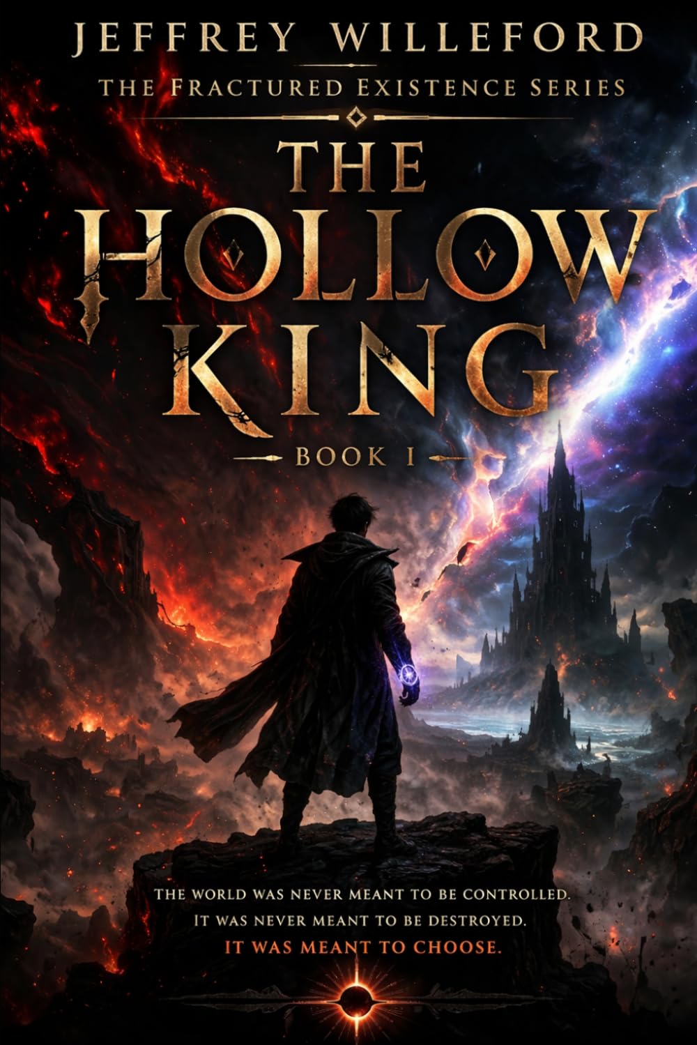The Hollow King (The Fractured Existence Series)