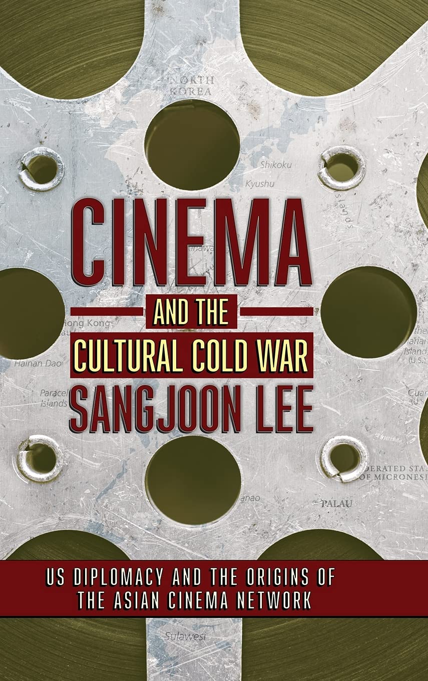 Cinema and the Cultural Cold War documenter la guerre froide culturelle par le film