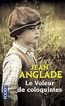 Download Le Voleur de coloquintes : Il ne peut oublier sa terre natale PDF