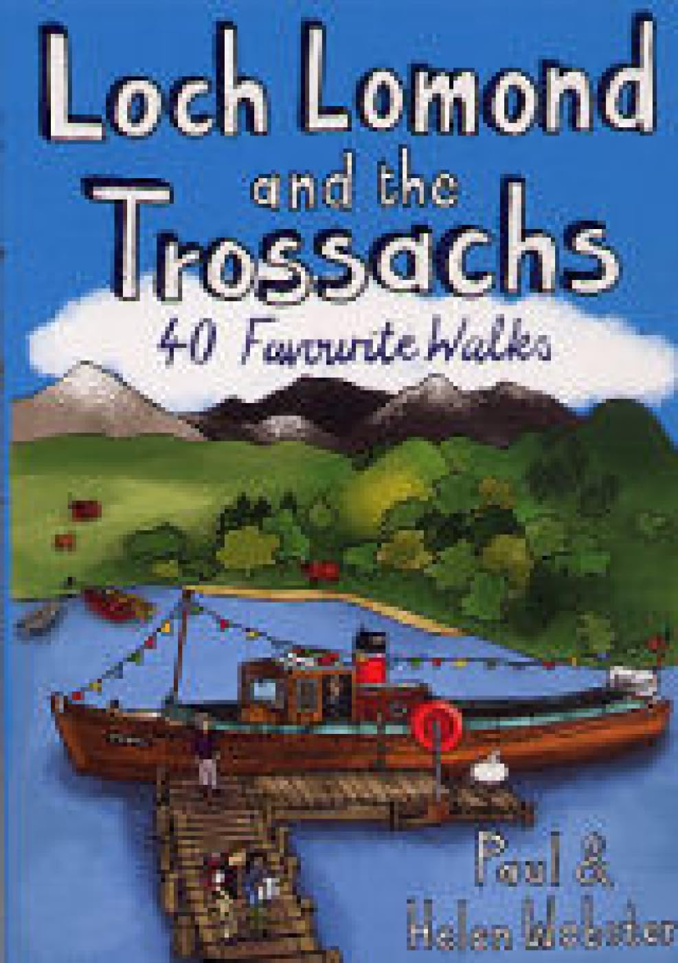 Loch Lomond and the Trossachs: 40 Favourite Walks: Pocket Mountains