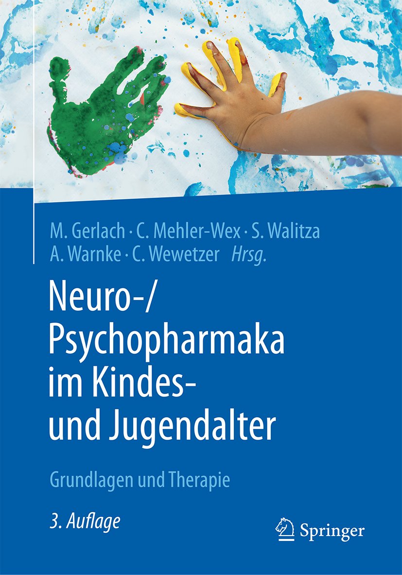 Neuro-/Psychopharmaka im Kindes- und Jugendalter: Grundlagen und Therapie