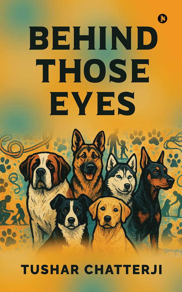 Behind Those Eyes: Through muddy paws, silent language, and unspoken devotion – the story of us