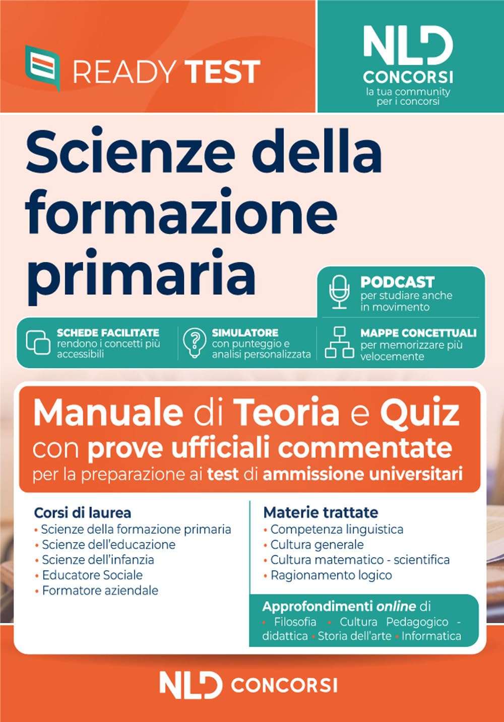 Scienze della Formazione Primaria. Teoria e quiz per la preparazione ai test di ammissione universitari. Con estensione online. Con simulatore online