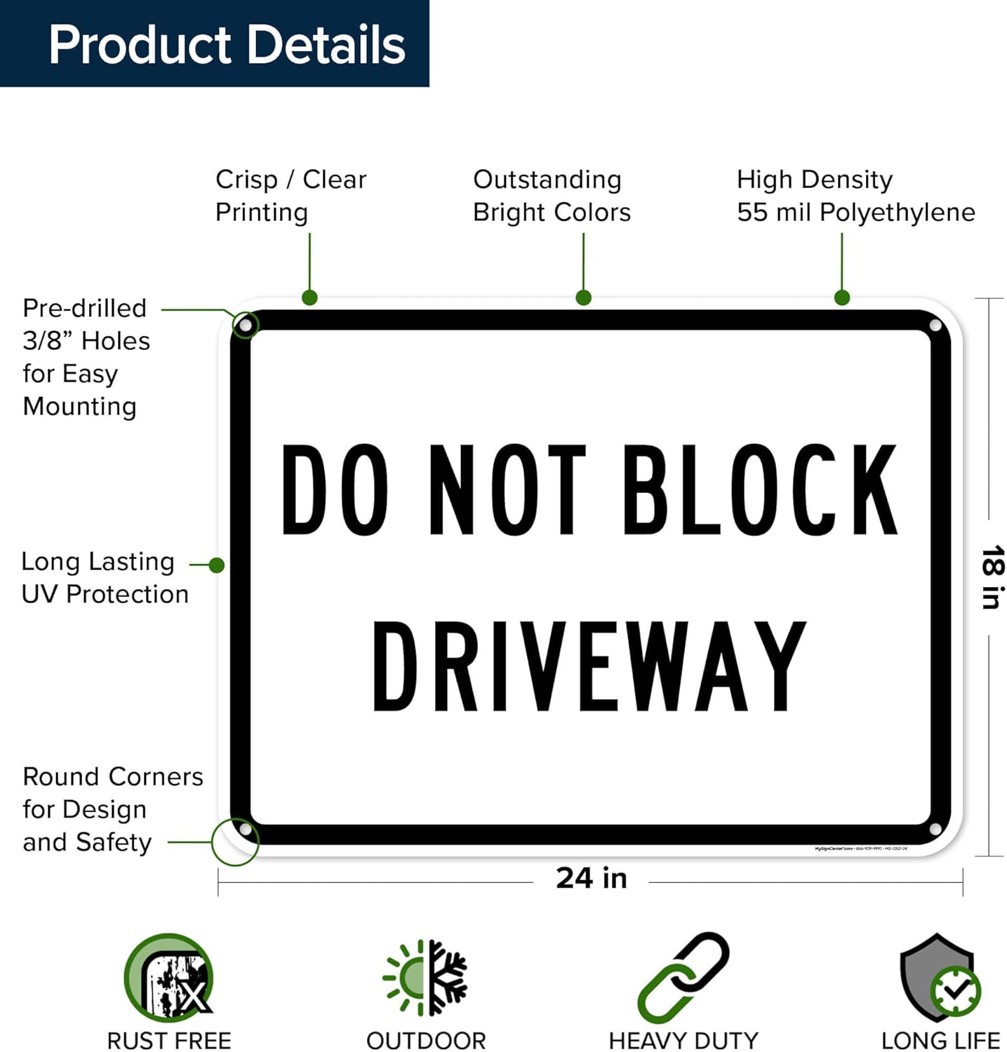 Do Not Block Driveway Sign, 18x24 Inches, 55 mil thick HDPE (high density polyethylene), Made in USA by My Sign Center