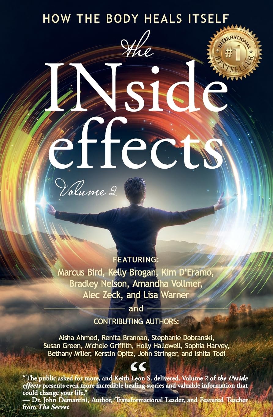the INside effects: How the Body Heals Itself, Volume 2