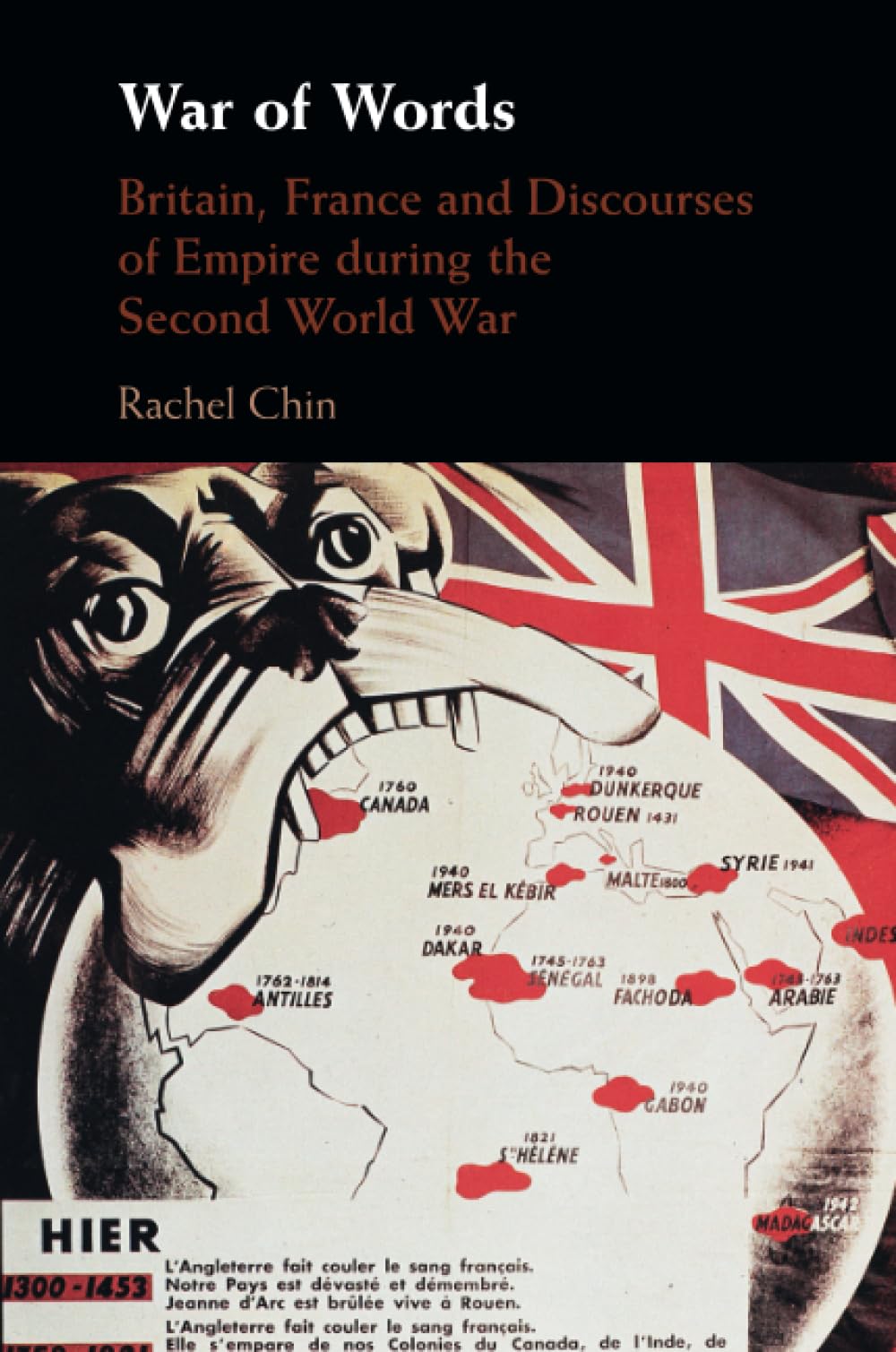 War of Words: Britain, France and Discourses of Empire during the Second World War