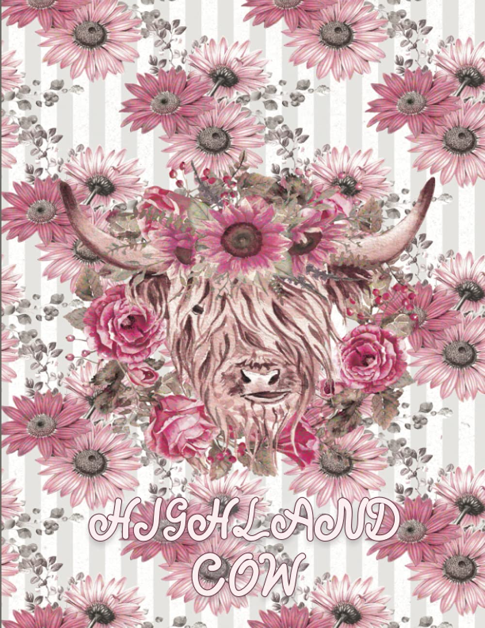 Highland Cow Notebook: Scottish Highland Cow Journal - Blank Lined Notebook A4, Large Size. (Highland Cow Gifts for Cow Lovers).