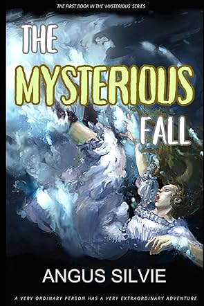 The Mysterious Fall