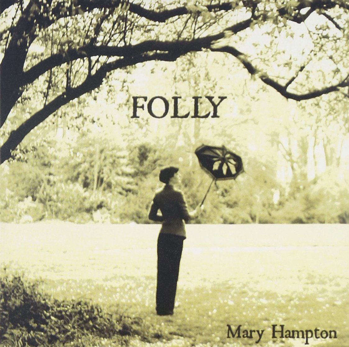 Mary Hampton Folly CD TSR001 NEW