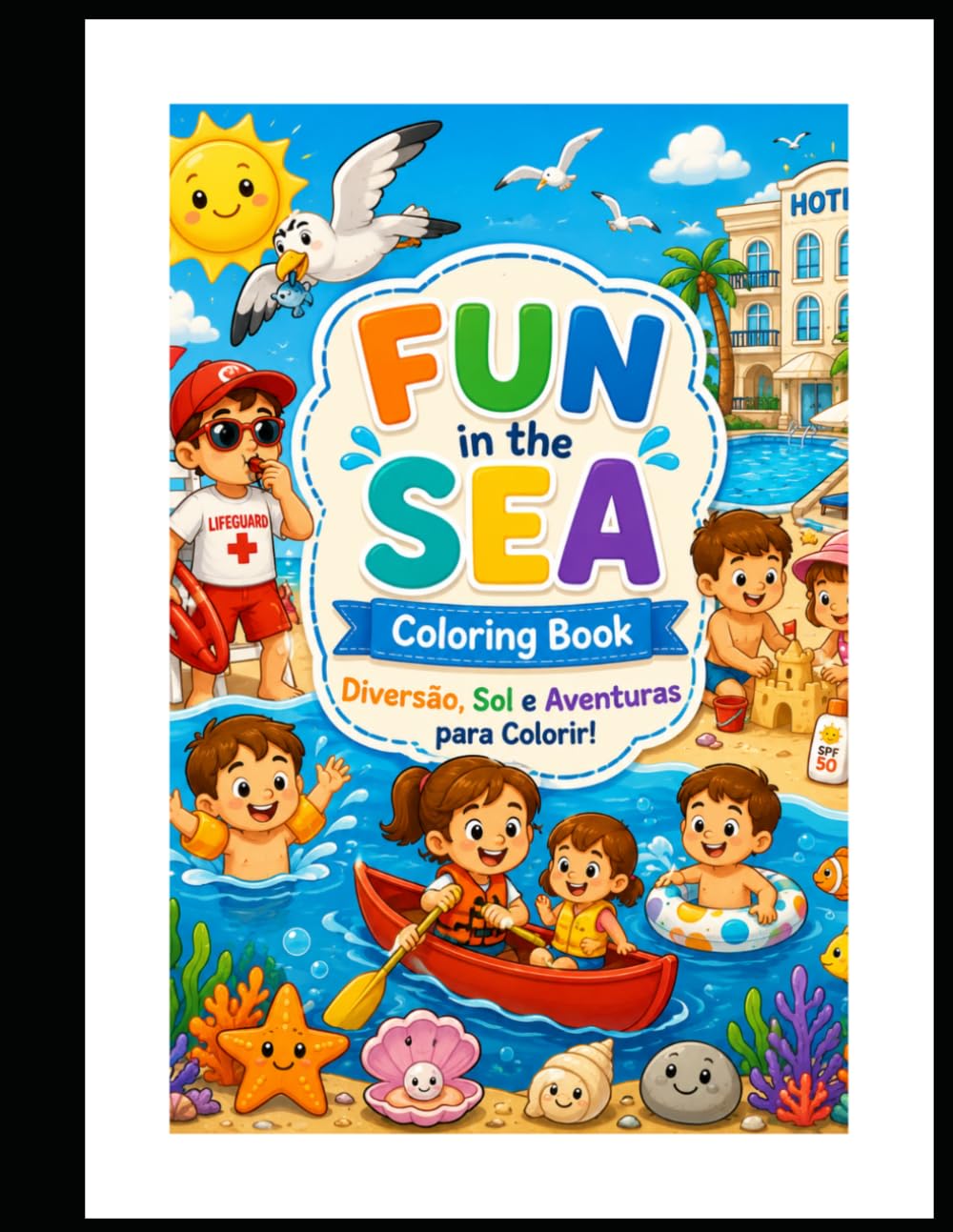 Coloring The Book: Fun in the Sea: Fun Beach Coloring Book for Kids: Learn English Words While Coloring