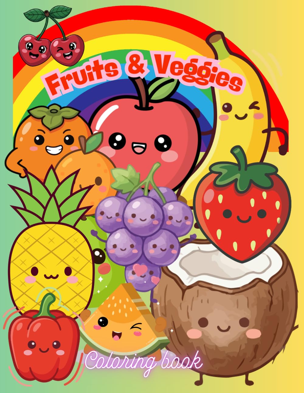 Fruits and Veggies: coloring book