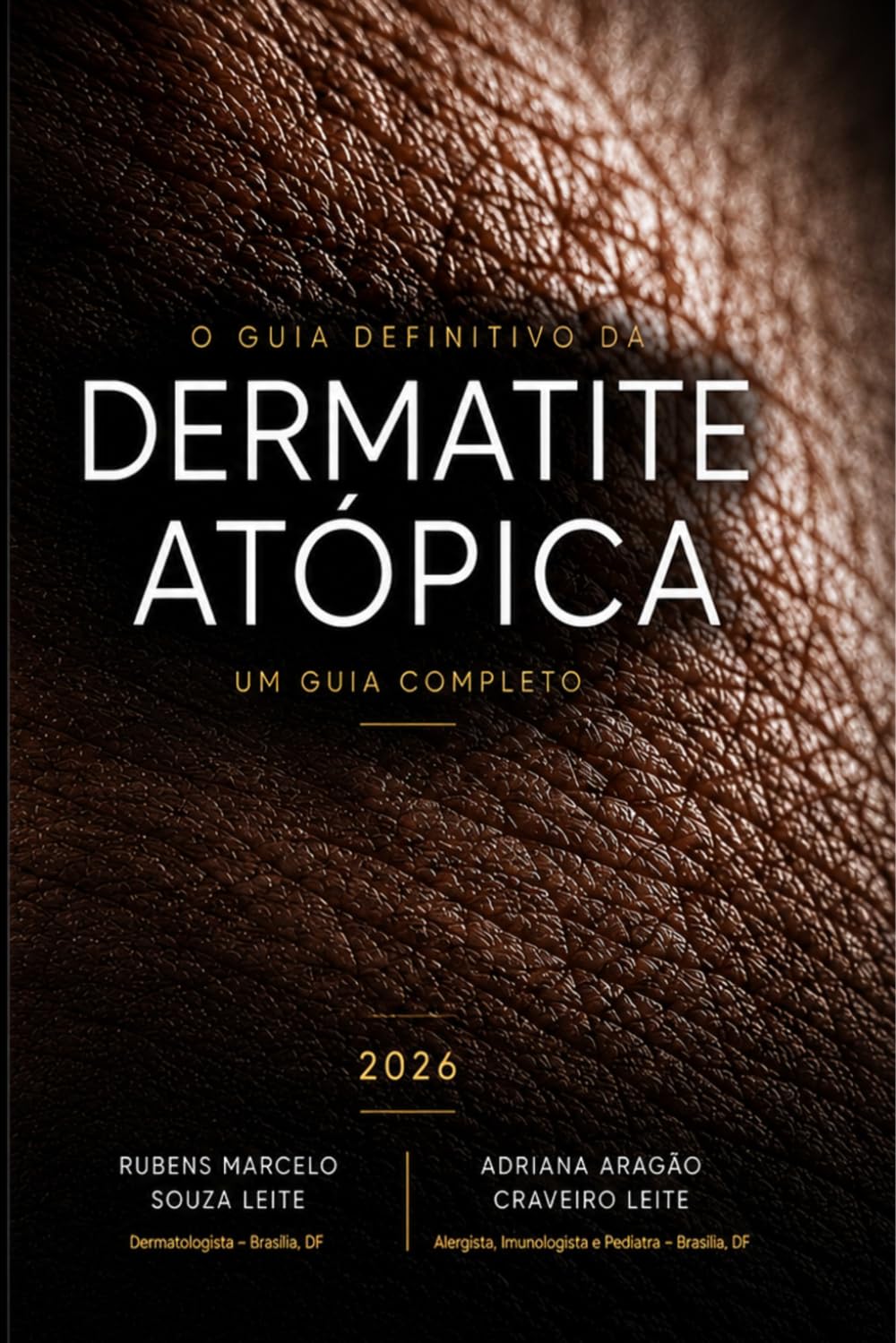 Dermatite Atópica: Um guia claro e prático para entender, tratar e viver melhor com dermatite atópica