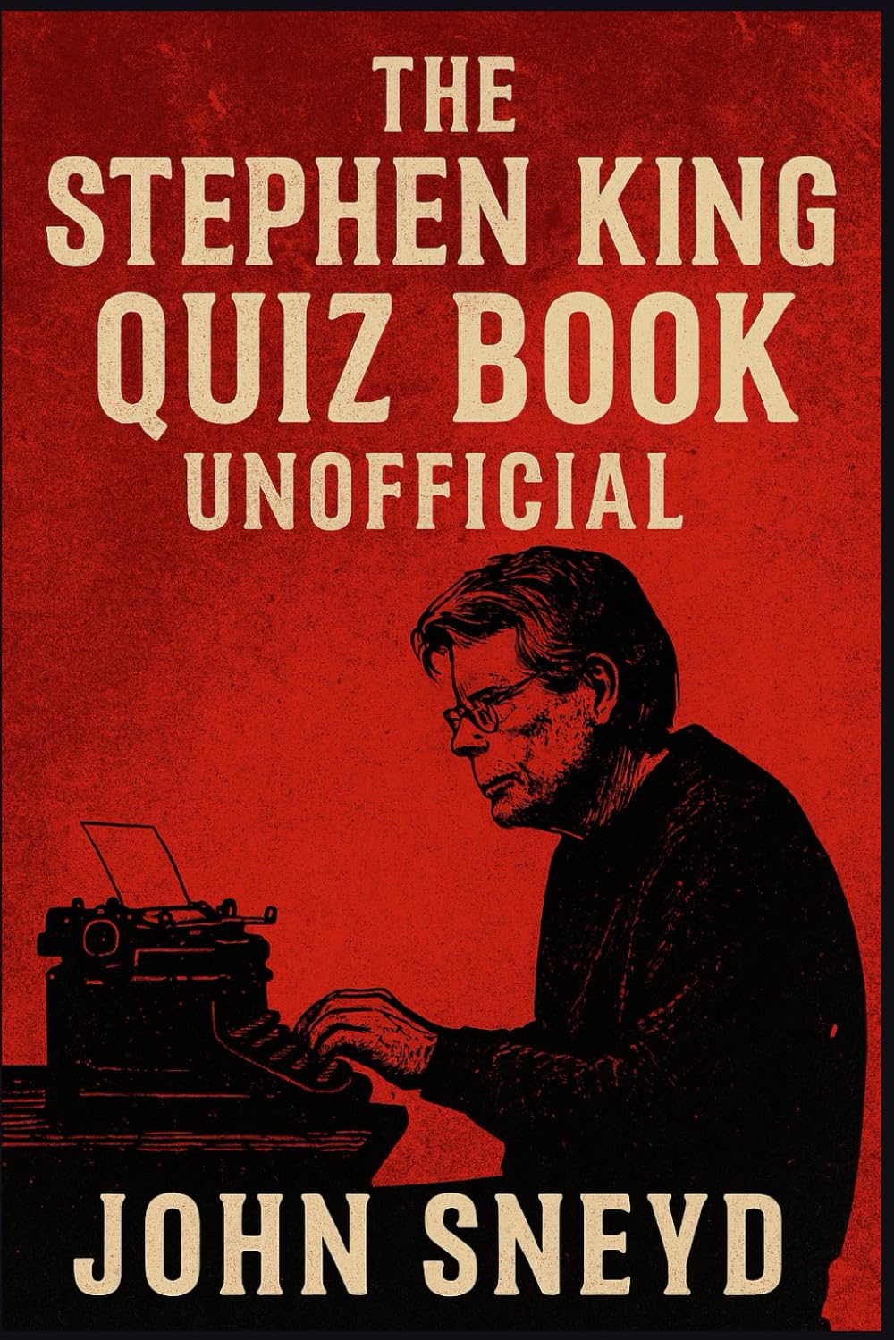 The Stephen King Quiz Book: Unofficial: Ultimate Trivia Challenge: Horror Films, Miniseries, and TV Adaptations from the Master of the Macabre