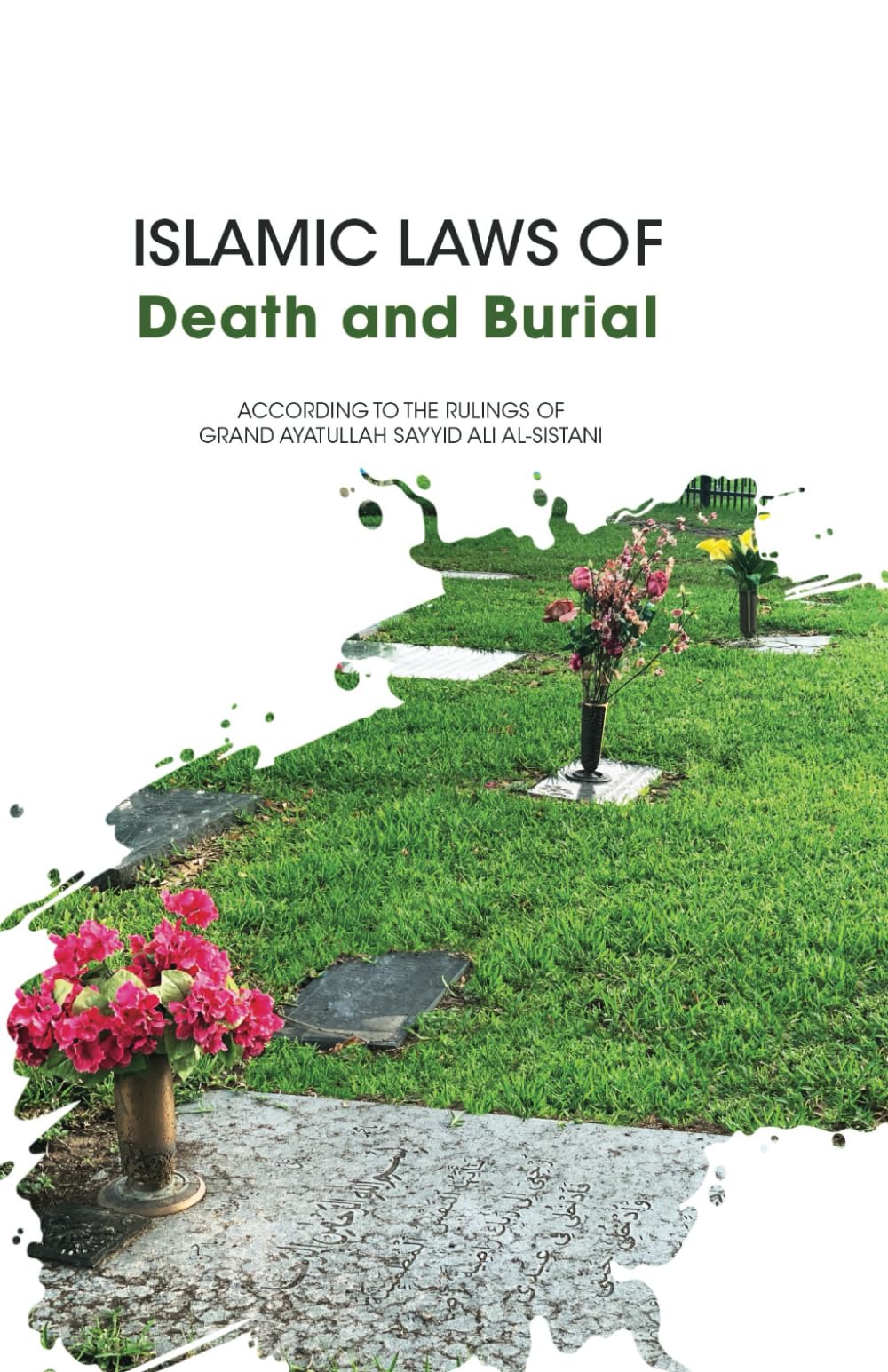 Islamic Laws of Death and Burial