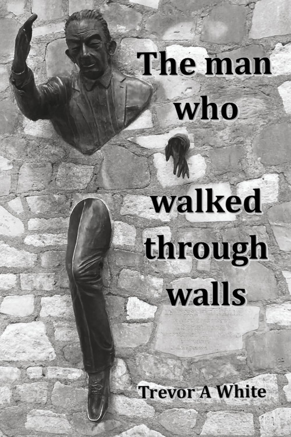 The man who walked through walls
