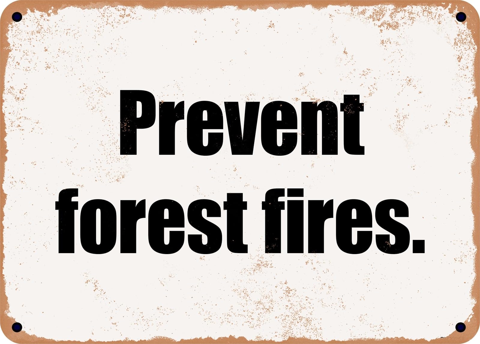 Miaomansenstore Metal Sign - Prevent Forest Fires Home Decor