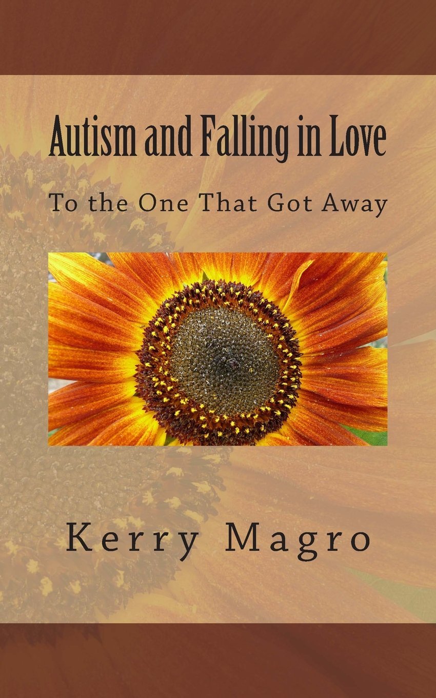 Autism and Falling in Love: To the One That Got Away