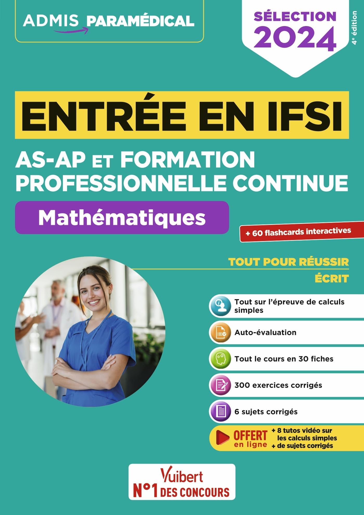 Entrée en IFSI Pour les AS-AP et formation professionnelle continue (FPC) - Mathématiques - 8 tutos offerts: Calcul - Sélection 2024