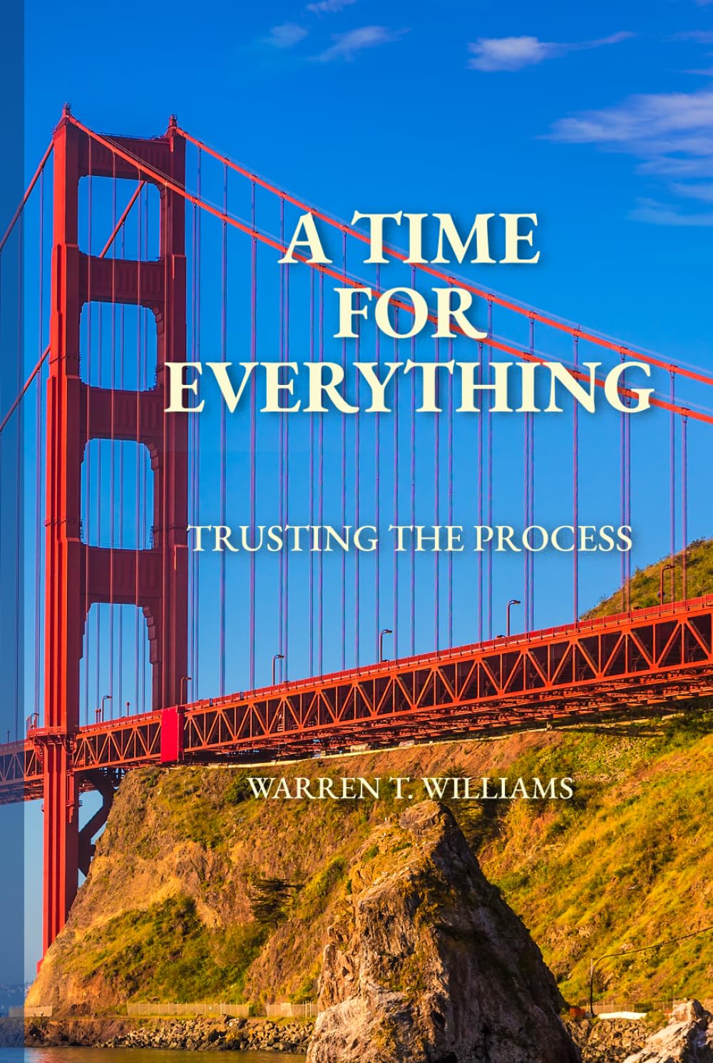 A TIME FOR EVERYTHING: TRUSTING THE PROCESS