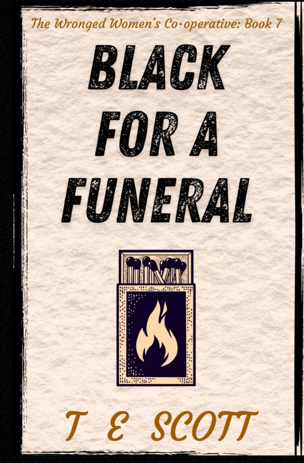 Black for a Funeral: A cosy mystery set in Scotland (The Wronged Women's Co-operative)