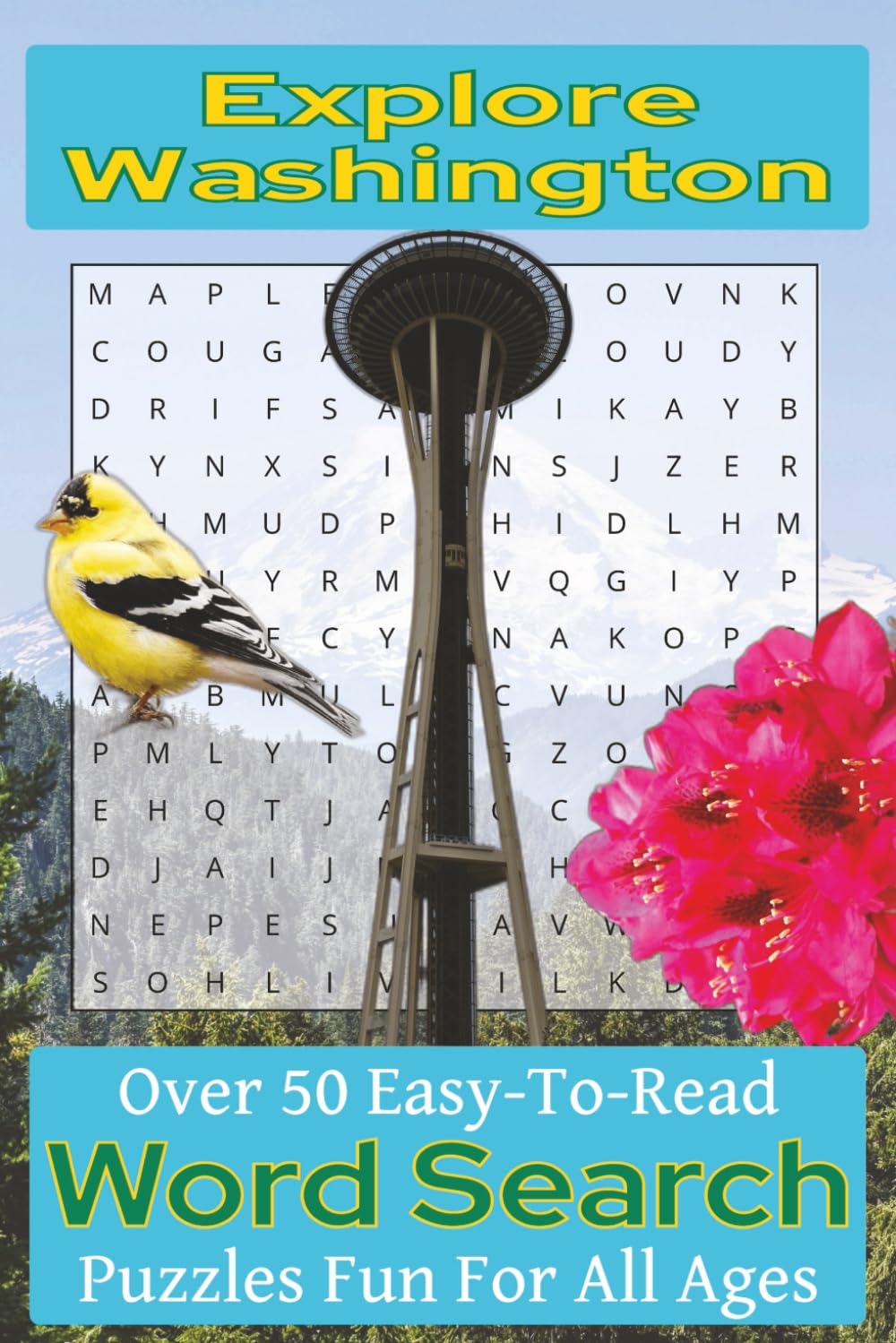 Explore Washington Word Search Puzzle Book: Over 50 Fun and Easy-to-Read Puzzles Featuring Washington Landmarks, Natural Wonders, Wildlife, and ... America Word Search Puzzle Book Series)