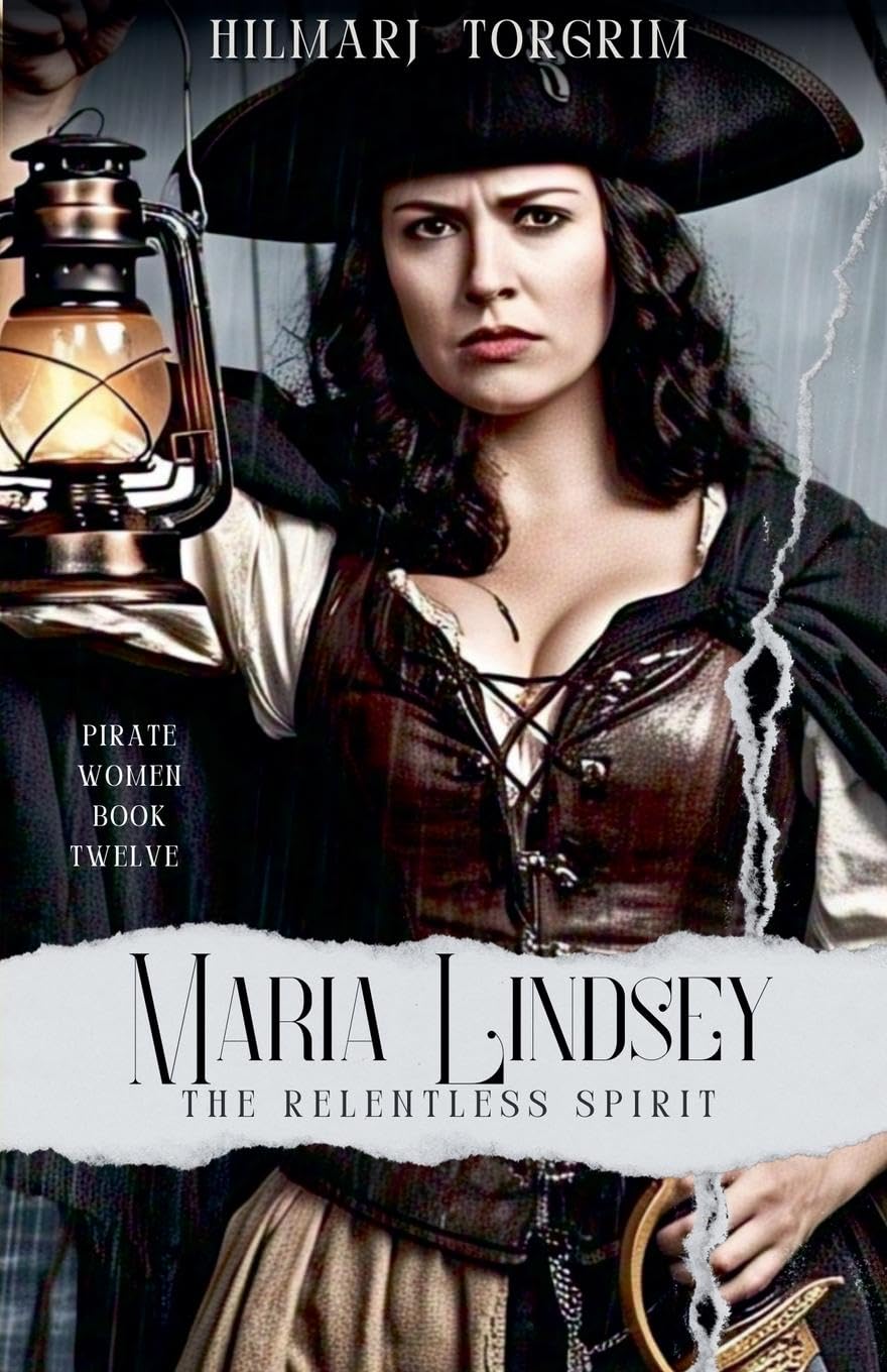 Maria Lindsey: The Relentless Spirit: 12