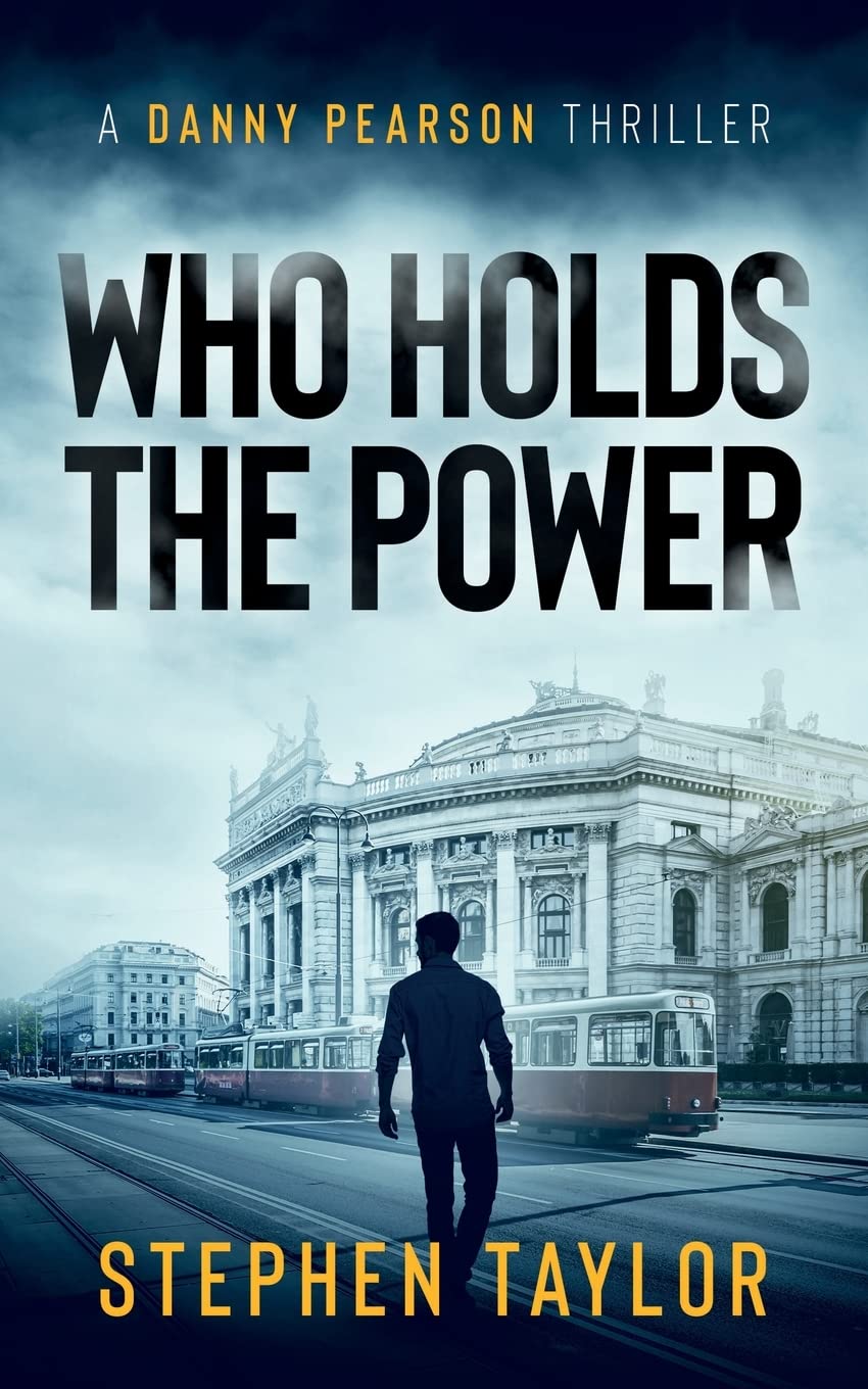 Who Holds The Power (3) (The Danny Pearson Thriller Series)-Step