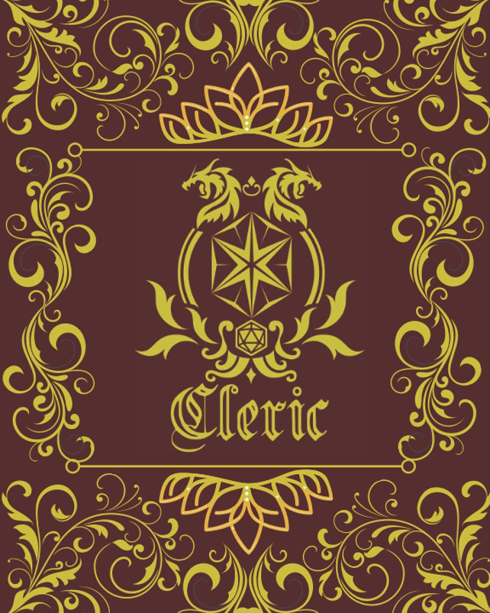 Cleric Character Journal: DnD DM Notebook With 50 Character Sheets and 100 Mixed Pages (Lined, Graph, Hex & Blank)For Role Playing Fantasy Games ... - 14 Cover Designs For Different RPG Class)