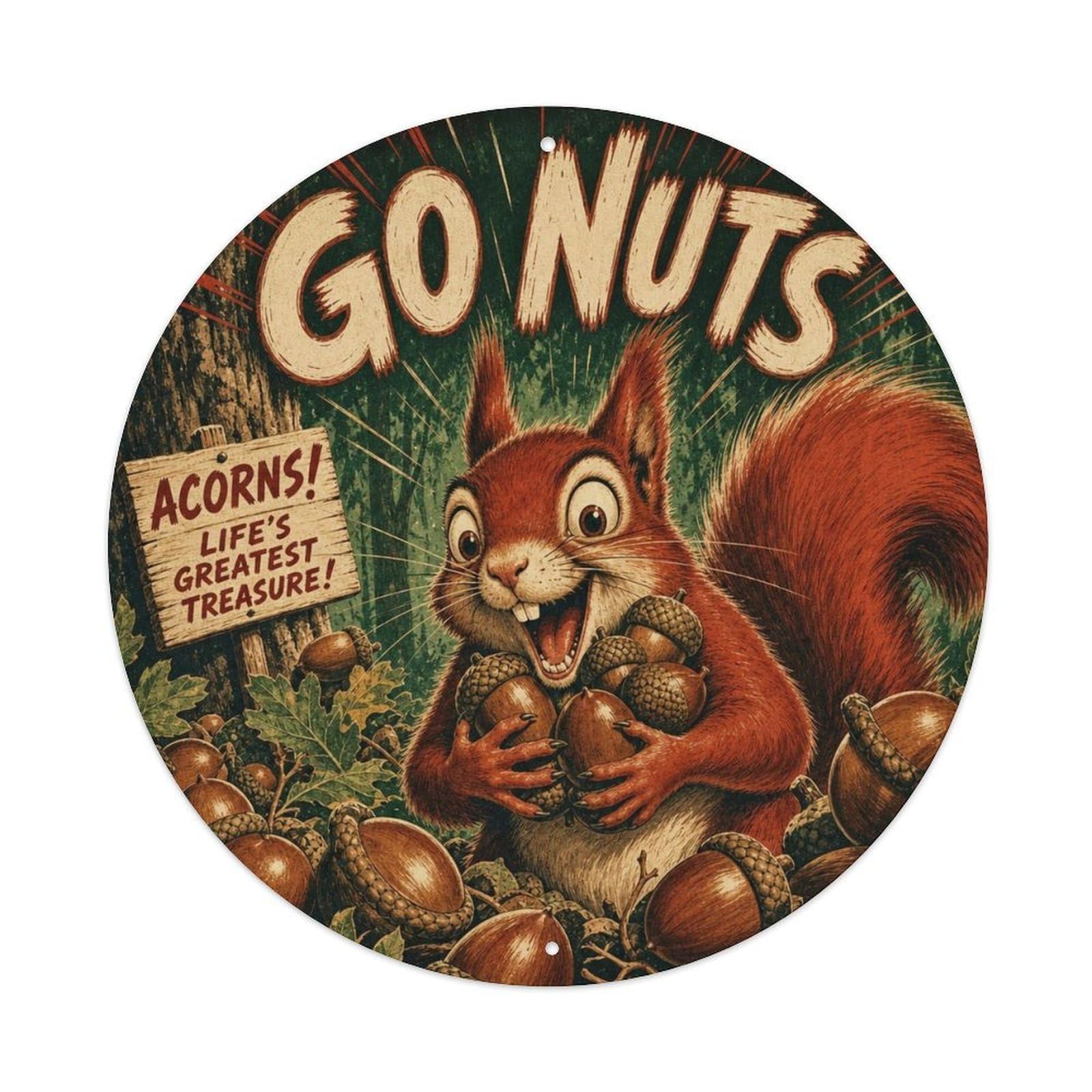 Okngb Style Squirrel Nutty Humor Funny Animal Retro Comic Meme Metal Tin Sign Plaque Wall Decor For Cafe, Man Cave, Club Bar, Office, Home Garden Round Metal Poster 8X8inch