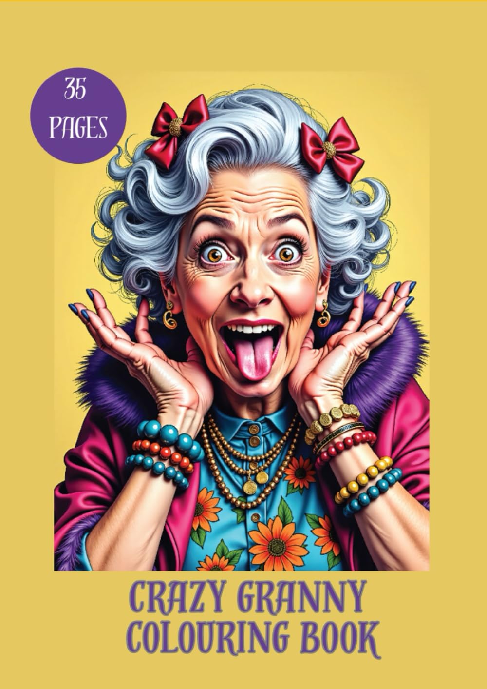 34 PAGES CRAZY GRANNY COLOURING BOOK