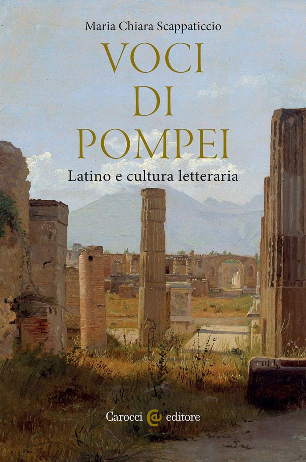 Voci di Pompei. Latino e cultura letteraria
