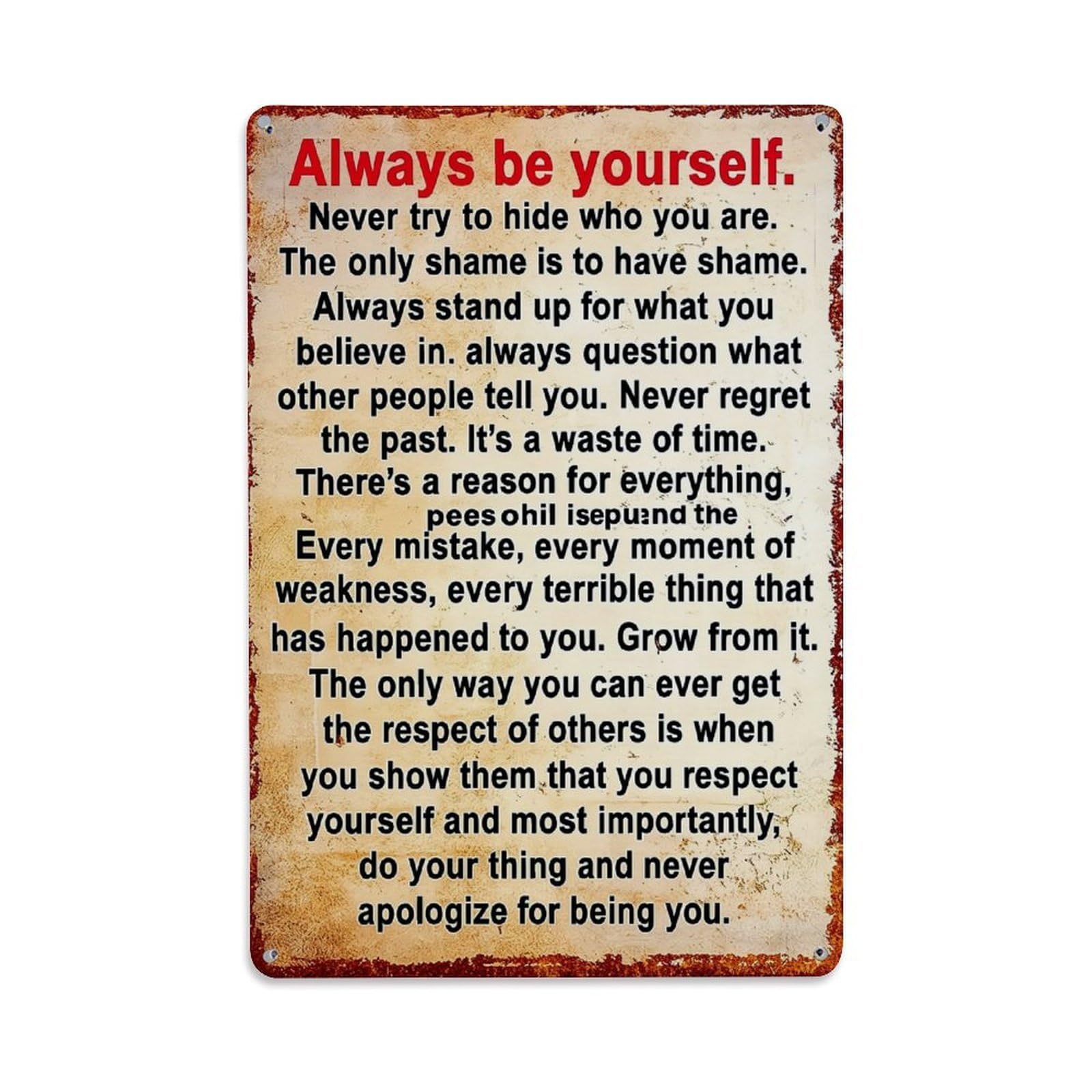 Always Be Yourself Never Hide Vintage Tin Sign Retro Metal Wall Decor Metal Poster, Home Bar Garage Farmhouse Cafe Wall Art Decoration 8x12Inches