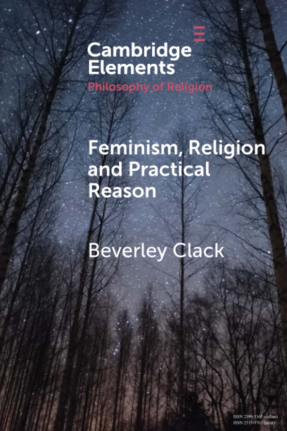 Feminism, Religion and Practical Reason (Elements in the Philosophy of Religion)