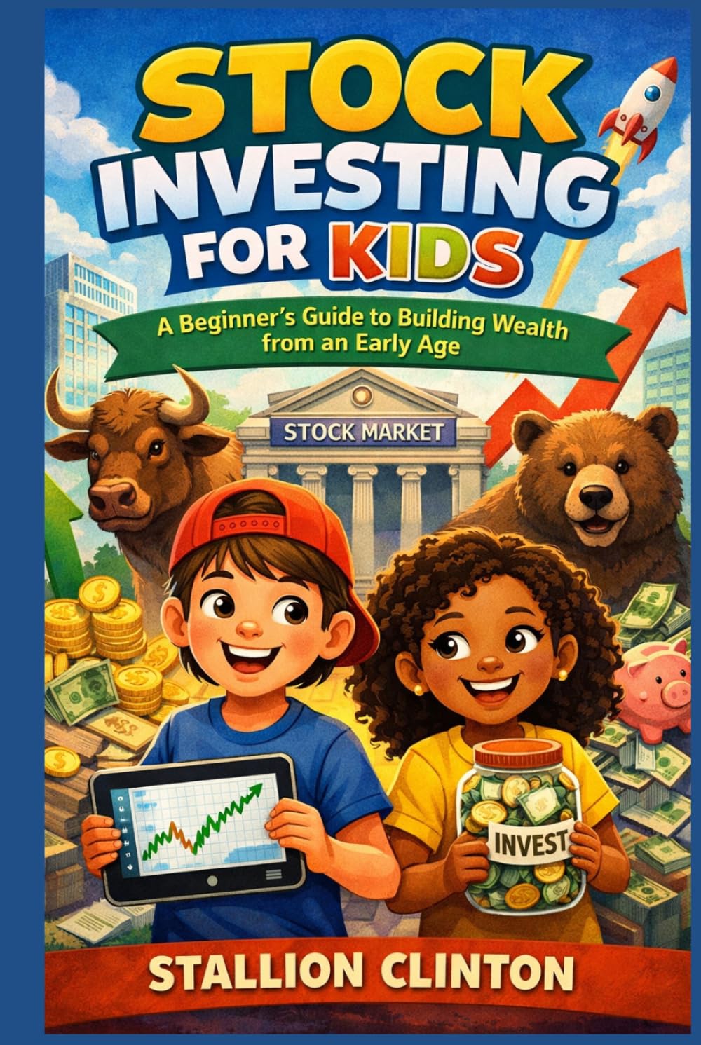 Stock investing for kids: A beginner's guide to building wealth from an early age