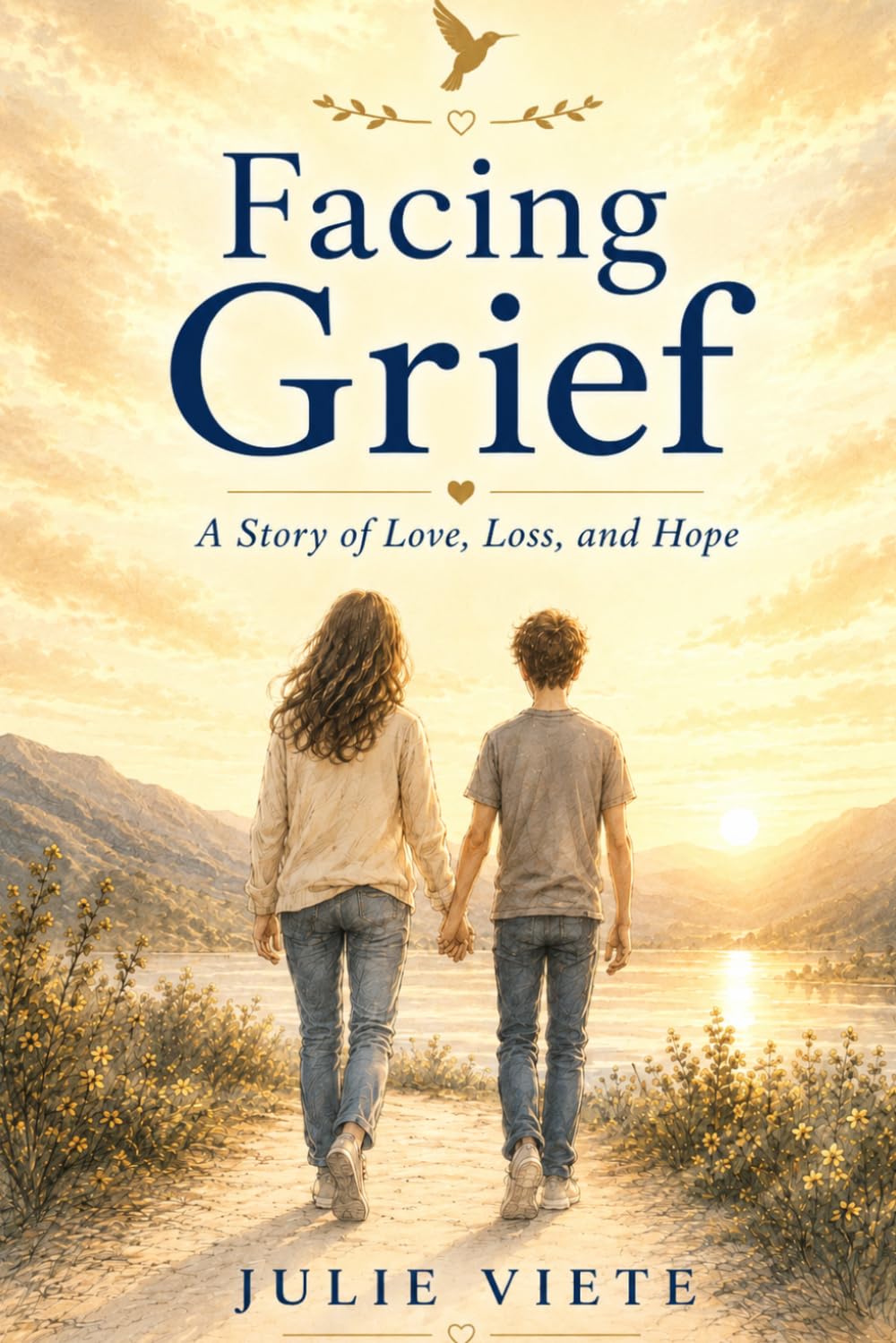 Facing Grief: A Story of Love, Loss, and Hope