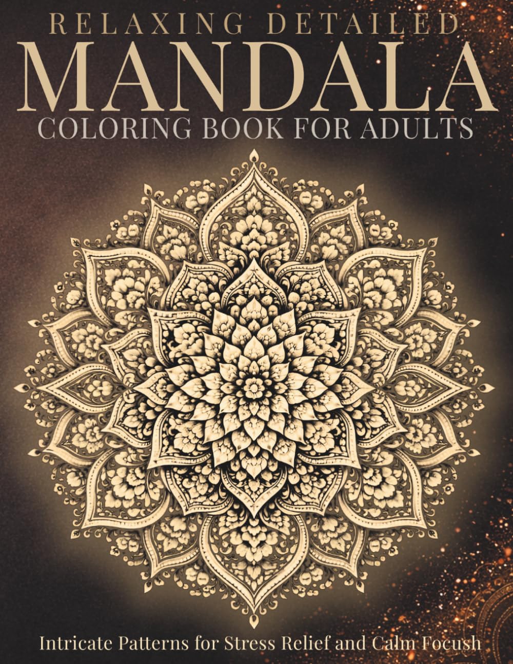 Relaxing Detailed Mandala Coloring Book for Adults: Intricate Patterns for Stress Relief and Calm Focus (StillHaven Studio Mandalas – Hard)