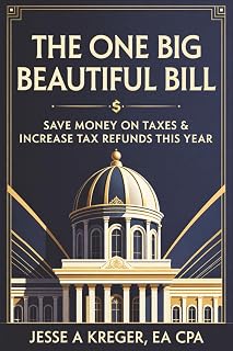 The One Big Beautiful Bill: Save Money on Taxes & Increase Your Tax Refunds This Year
