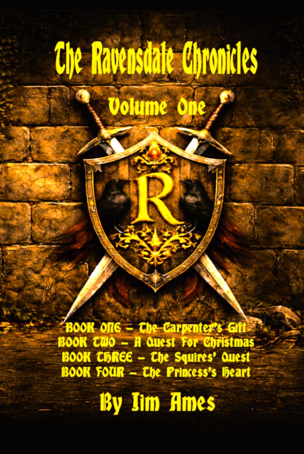 The Ravensdale Chronicles: Volume One
