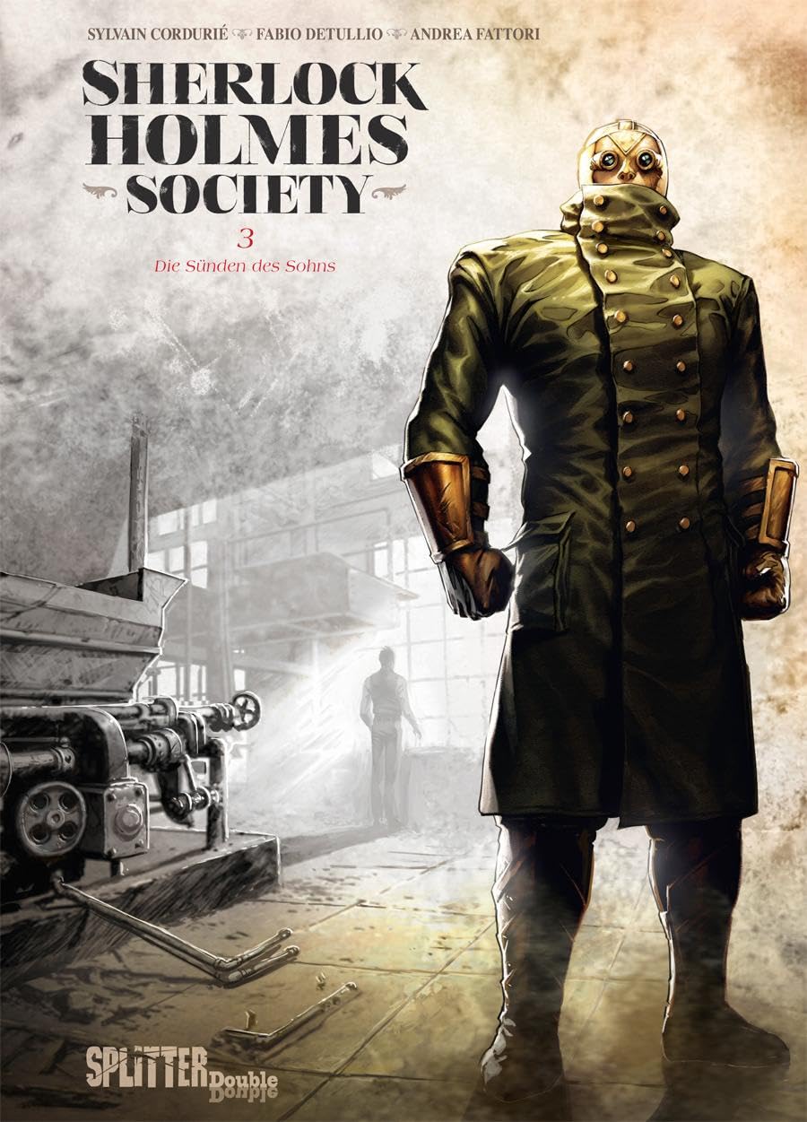 Sherlock Holmes Society. Band 3: Die Sünden des Sohns