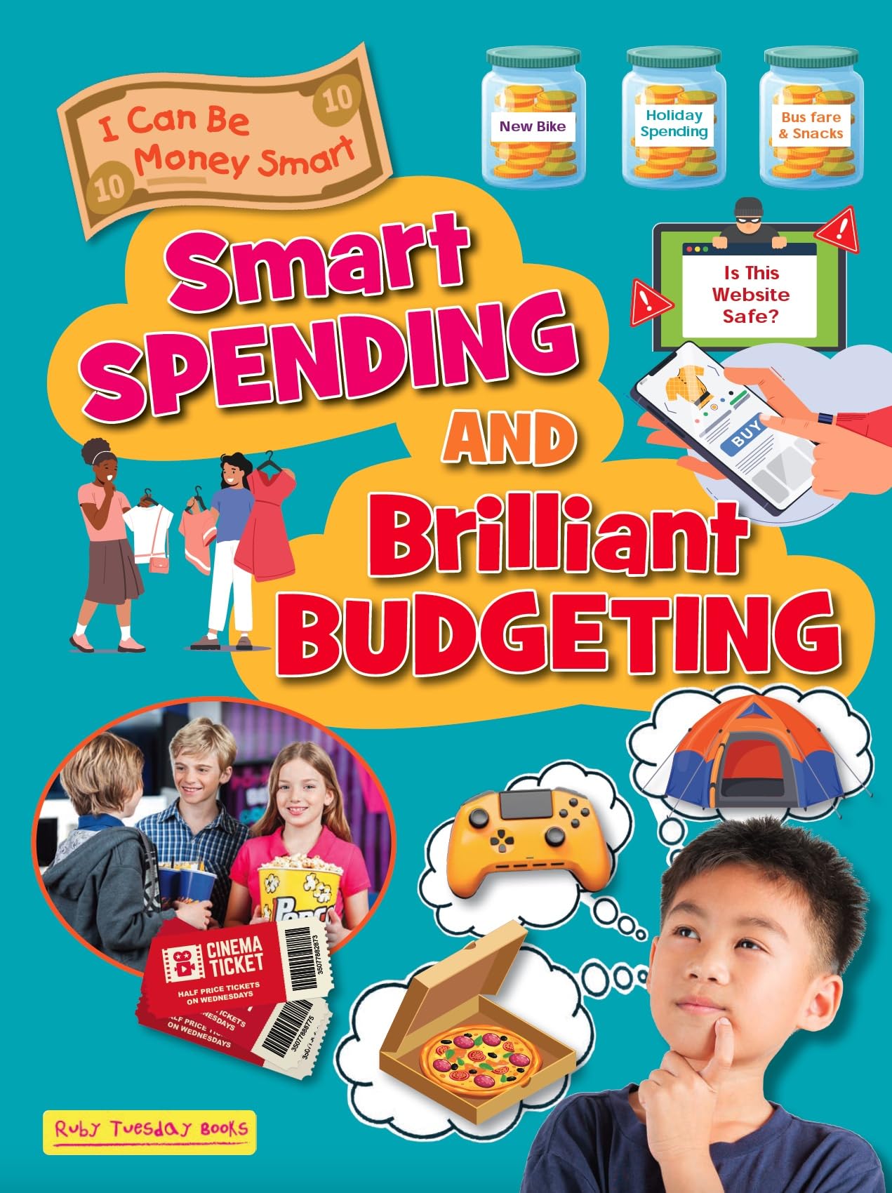 Smart Spending and Brilliant Budgeting (I Can Be Money Smart)