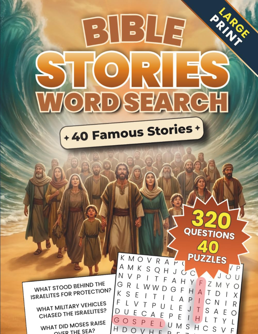 Bible Stories Word Search – 40 Famous Stories: Old & New Testament Large Print KJV Bible Puzzles with Scripture Questions and Historical Insights for Adults, Seniors & Families