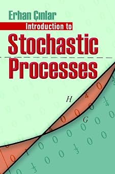 Introduction to Stochastic Processes Dover Books on Mathematics