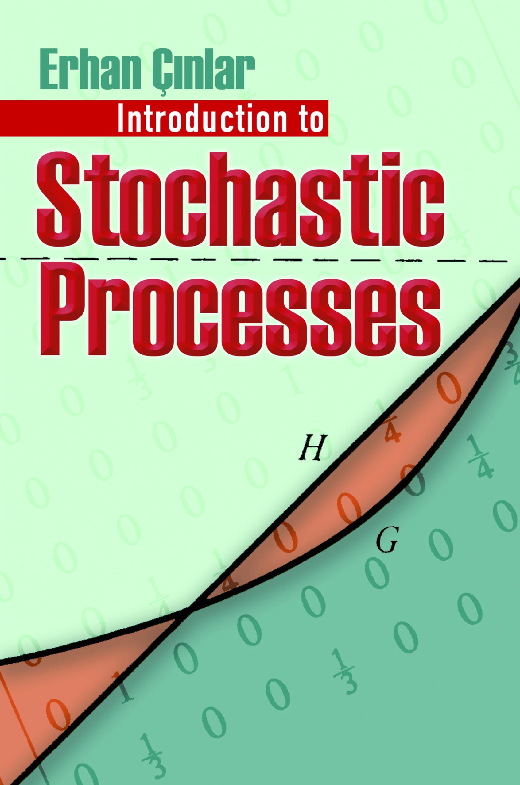 Introduction to Stochastic Processes (Dover Books on MaTHEMA 1.4tics)