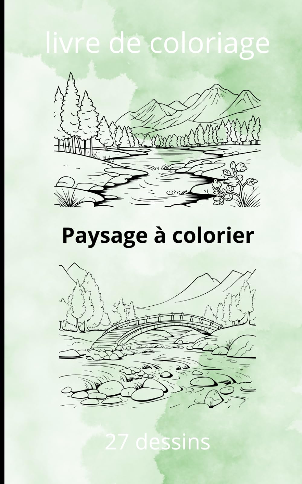 Paysage à colorier: livre de coloriage