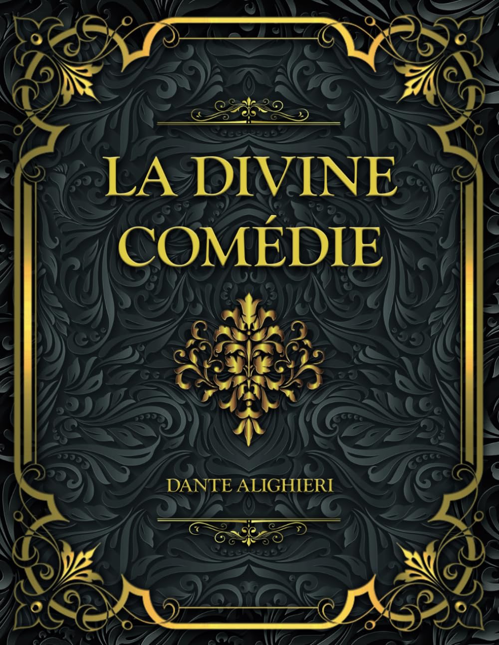La Divine Comédie: Dante Alighieri