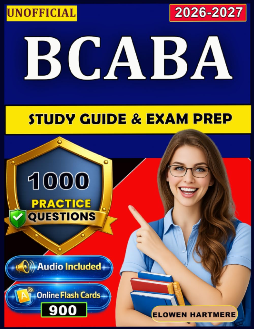 Unofficial BCaBA Study Guide & Exam Prep: 1000 Practice Questions with detailed Explanation and Full domains coverage