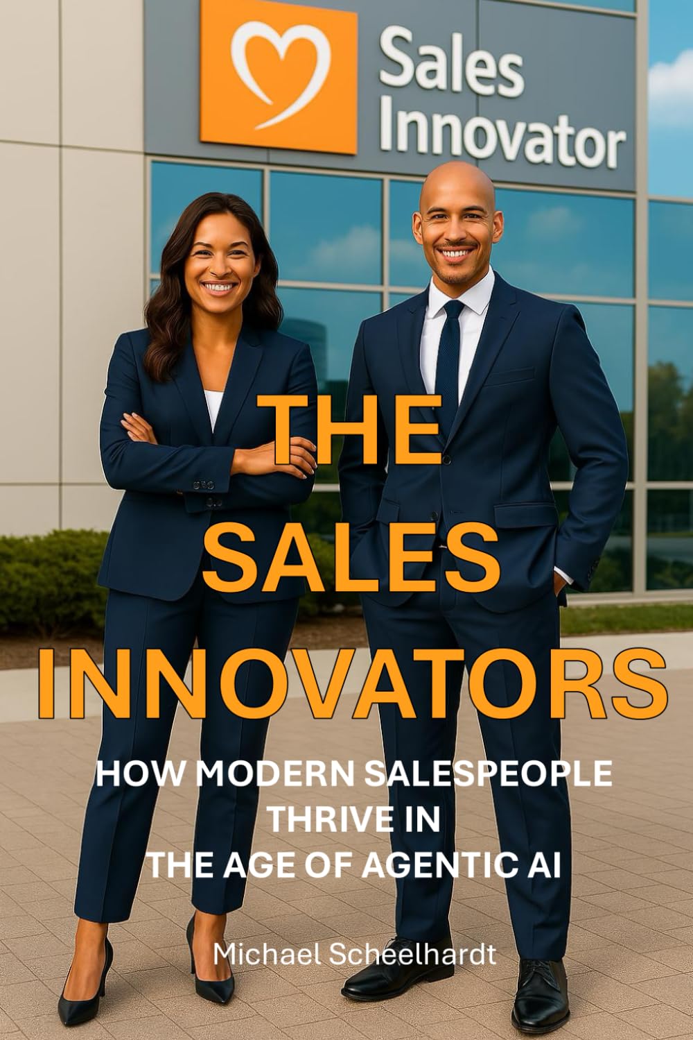 The Sales Innovators: How Modern Salespeople Thrive in The Age of Agentic AI